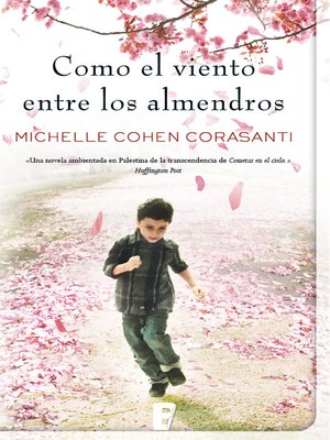 Como el viento entre los almendros - ebook